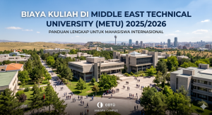Jurusan dan Biaya Kuliah di Middle East Technical University (METU/ODTÜ) 2025/2026
